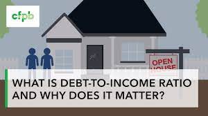 What is the debt-to-income ratio and why is it important?