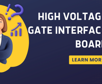 High Voltage Gate Interface Board