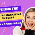 Digital Marketing Strategy of ICICI Bank