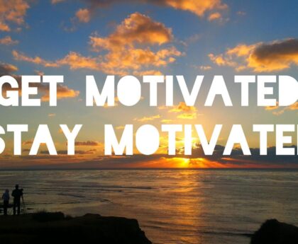Stay Motivated and Achieve Your Goals