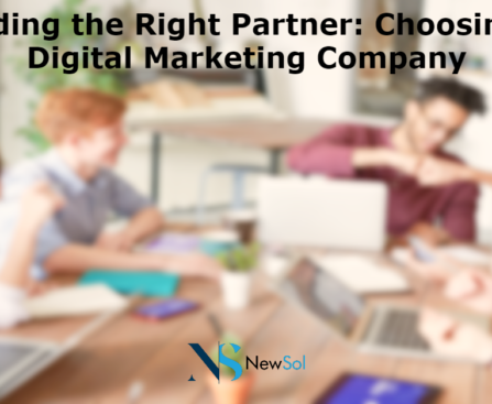 Finding the Right Partner: Choosing a Digital Marketing Company