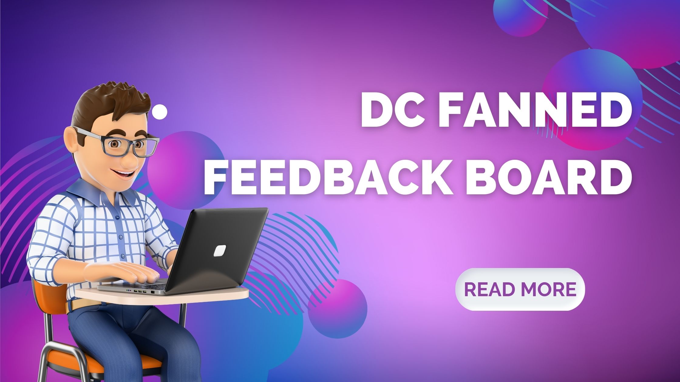 DC Fanned Feedback Board