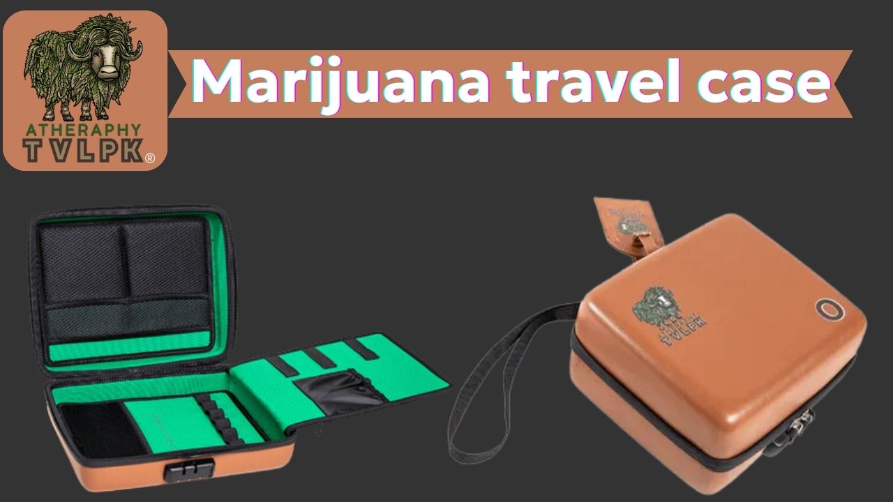 Exploring the Essential Companion The Marijuana Travel Case