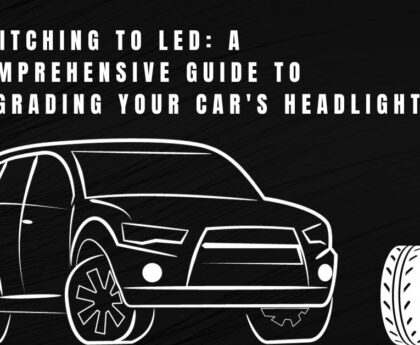 Switching to LED A Comprehensive Guide to Upgrading Your Car's Headlights