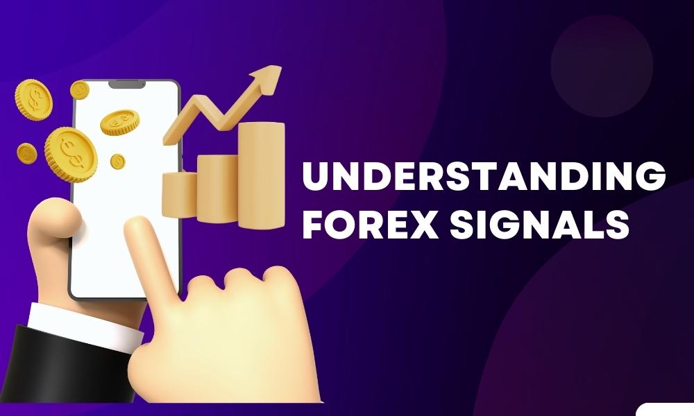 Understanding Forex Signals